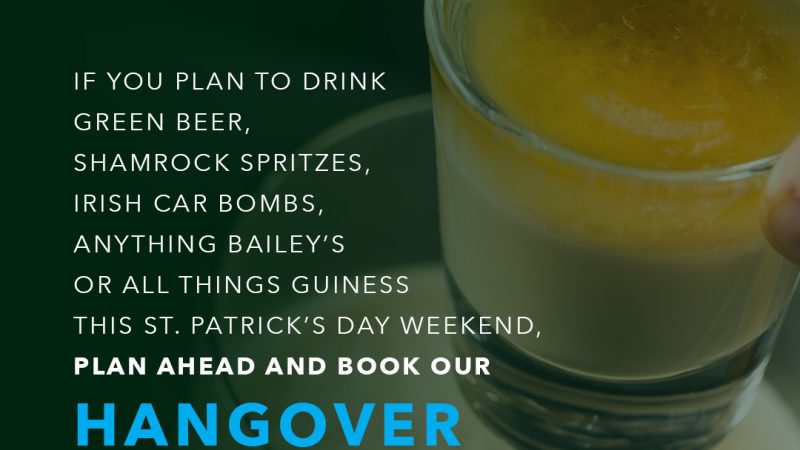 Before the shenanigans begin, plan ahead and book our Hangover IV Therapy. ☘️🍺